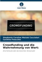 Crowdfunding und die Wahrnehmung von Wert:: Eine Fallstudie über das Quilombo-Solarprojekt 6205935422 Book Cover