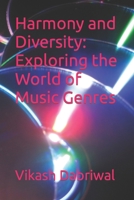 Harmony and Diversity: Exploring the World of Music Genres B0C7SZ9967 Book Cover