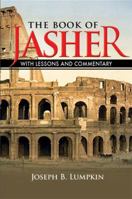 Book of Jasher: Referred to in Joshua & II Samuel 1933580143 Book Cover