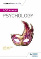 My Revision Notes: AQA A Level Psychology 1471882993 Book Cover