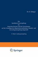 Die Apotheken-Gesetzgebung Des Deutschen Reiches Und Der Einzelstaaten Auf Der Grundlage Der Allgemeinen Politischen, Handels- Und Gewerbegesetzgebung Dargestellt: II. Band: Landesgesetzgebung 3642939279 Book Cover