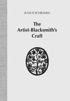 The Artist-Blacksmith's Craft 1879535262 Book Cover