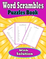 Word Scrambles Puzzle Book With Solution: B09TJRL5V1 Book Cover