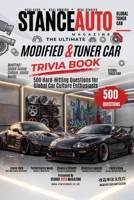 The Ultimate Modified & Tuner Car Trivia Book: 500 Hard-Hitting Questions for Global Car Culture Enthusiasts (Ultimate Automotive Trivia & Quiz Book Series Trivia Books) B0HKHTH5BL Book Cover