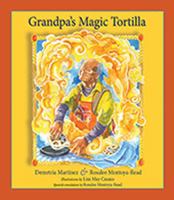 Grandpa's Magic Tortilla 0826348629 Book Cover