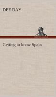 Getting to Know Spain 9355897030 Book Cover