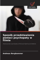 Sposób przedstawienia postaci psychopaty w filmie (Polish Edition) 620674048X Book Cover