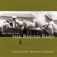 More Stories from the Round Barn 0810151359 Book Cover