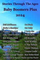 Stories Through The Ages Baby Boomers Plus 2024 1953686419 Book Cover