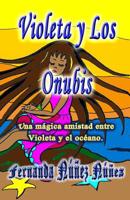 Violeta Y Los Onubis 1517233623 Book Cover