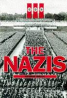 The Nazis 1851526986 Book Cover