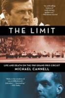 The Limit: Life and Death on the 1961 Grand Prix Circuit 1410446247 Book Cover