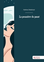 La poussière du passé (French Edition) 2342387733 Book Cover