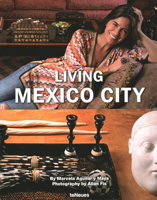 Living Mexico City 3832798064 Book Cover