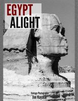 Egypt Alight 1543199011 Book Cover