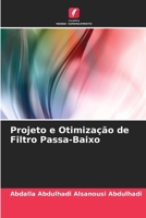 Projeto e Otimização de Filtro Passa-Baixo (Portuguese Edition) 6207913469 Book Cover