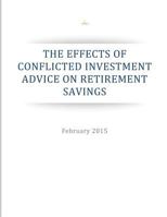 The Effects of Conflicted Investment Advice on Retirement Savings 1523355328 Book Cover