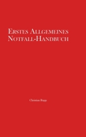 Erstes Allgemeines Notfall-Handbuch 3347348877 Book Cover