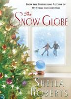 The Snow Globe 0312594488 Book Cover