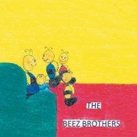 The Beez Brothers: Baby Brother has Autism 1466997672 Book Cover