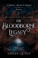 Bloodborne Legacy (Eternal Secrets) 1968160078 Book Cover