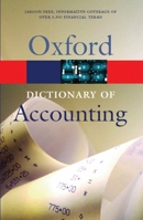 A Dictionary of Accounting (Oxford Paperback Reference) 0199563055 Book Cover