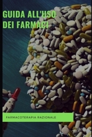Guida all'uso dei farmaci: Farmacoterapia razionale (Italian Edition) B088N3ZM4L Book Cover