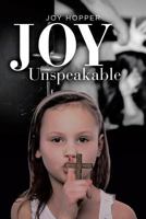 Joy Unspeakable 1640824456 Book Cover