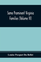 Some Prominent Virginia Families 9354368727 Book Cover
