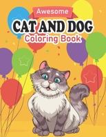Awesome Cat And Dog Coloring Book: For Kids B08YRP1RJ2 Book Cover