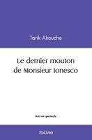 Le dernier mouton de Monsieur Ionesco (French Edition) 2414551216 Book Cover