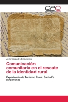 Comunicación comunitaria en el rescate de la identidad rural 6202102586 Book Cover