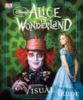 Alice in Wonderland: The Visual Guide 0756659825 Book Cover