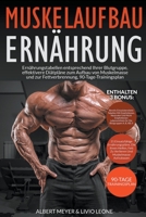 Muskelaufbau Ernährung: Enthalten 3 Bonus: Ernährungstabellen entsprechend Ihrer Blutgruppe, effektivere Diätpläne zum Aufbau von Muskelmasse B0BPN8M6FW Book Cover