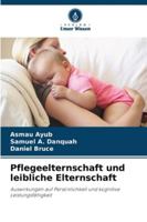 Pflegeelternschaft und leibliche Elternschaft (German Edition) 6209396852 Book Cover