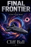 Final Frontier B0BS1Y79GT Book Cover