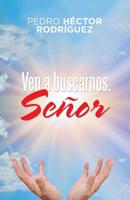 Ven a Buscarnos, Se�or 1506528627 Book Cover