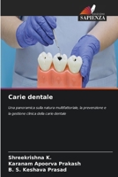 Carie dentale (Italian Edition) 6630126297 Book Cover