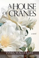 A House of Cranes B0CTJ9THCD Book Cover