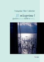 Je M'Exprime ! 2810614024 Book Cover
