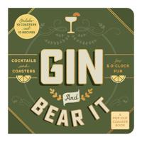 Gin and Bear It Coaster Board Book 0735361177 Book Cover