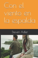 Con el viento en la espalda: Volúmen I Historias de El Destino B0997SMSNB Book Cover