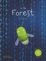 In the Forest (Sound Stories) 8868607530 Book Cover