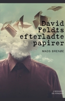 David Feldts efterladte papirer 8726441675 Book Cover