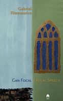 Frugal Speech / Gan Focal 1851323015 Book Cover