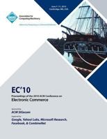 Ec10 Proceedings of the 2010 ACM Conference on Electronic Commerce 1605588229 Book Cover