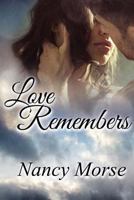 Love Remembers 1537355325 Book Cover