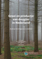 Groei en Productie Van Douglas in Nederland : Beckings Dunningsproeven Ontsloten 900469627X Book Cover