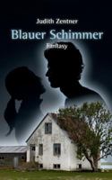 Blauer Schimmer: Fantasy 3735785476 Book Cover