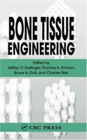 Bone Tissue Engineering 0849316219 Book Cover